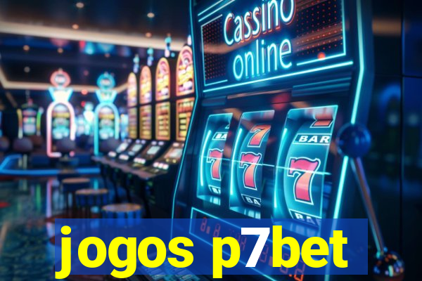 jogos p7bet